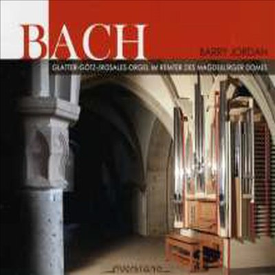 바흐: 오르간 작품집 (Bach: Organ Works)(CD) - Barry Jordan