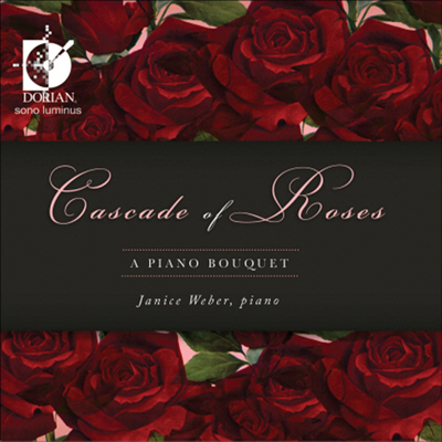 캐스케이드 오브 로즈 (Cascade of Roses - A Piano Bouquet) (special digipack)(CD) - Janice Weber