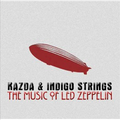 현악 사중주로 연주하는 레드 제플린 (The Music of Led Zeppelin)(CD) - Jan Kazda