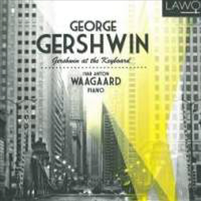 거슈인: 피아노 작품집 - 스와니, 노바디 벗 유, 두 잇 어게인, 전주곡, 아이 갓 리듬, 랩소디 인 브루, 섬바디 러브스 미 등 32곡 (Gershwin at the Keyboard) (Digipack)(CD) - Ivar Anton Waagaard