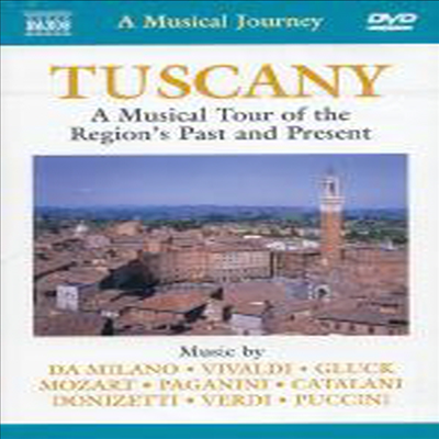 이탈리아 중부의 토스카나 지방의 풍광 (A Naxos Musical Journey - Tuscany : A Musical Tour Of The Region`S Past And Present) (DVD) - 여러 연주가