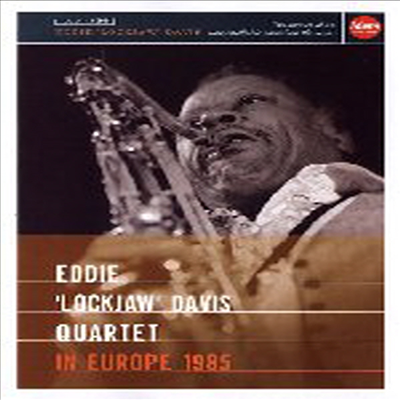 Eddie Lockjaw Davis - In Europe1985 (IDEM Jazz 가격인하) (DVD)