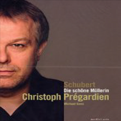 슈베르트 : 아름다운 물방앗간 아가씨 (Schubert : Die Schone Mullerin) (DVD) - Christoph Pregardien