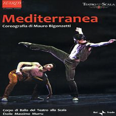 마우로 비곤체티 : 지중해 (Mauro Bigonzetti : Mediterranea) (DVD) - La Scala Opera House Ballet