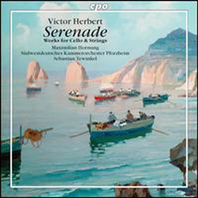 허버트: 세레나데 - 첼로와 현을 위한 작품집 (Herbert: Serenade - Works For Cello &amp; Strings)(CD) - Maximilian Hornung