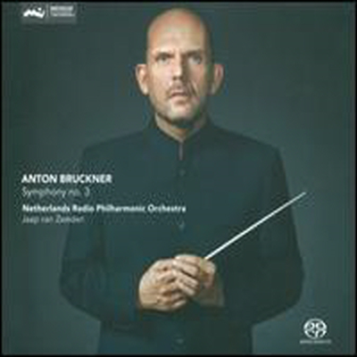 브루크너: 교향곡 3번 (Bruckner: Symphony No.3) (SACD Hybrid) - Jaap Van Zweden