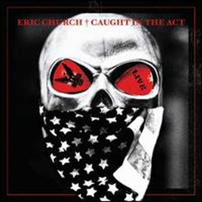 Eric Church - Caught in the Act: Live (CD)