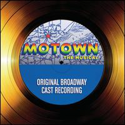 Original Broadway Cast Recording - Motown: The Musical Cast Recording (모타운: 뮤지컬) (CD)