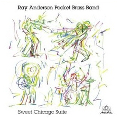 Ray Anderson Pocket Brass Band - Sweet Chicago Suite (CD)