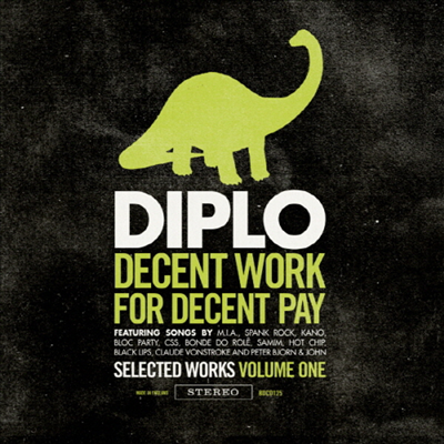 Diplo - Decent Work For Decent Pay (CD)