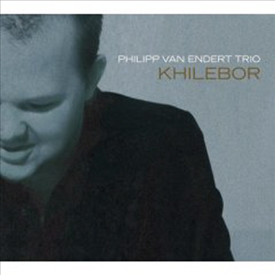 Philipp Van Endert - Khilebor (CD+DVD Special Edition)