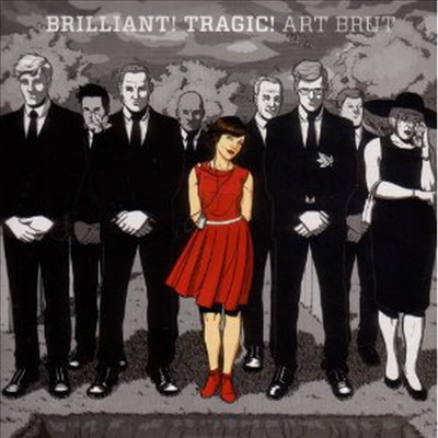 Art Brut - Brilliant! Tragic! (CD)