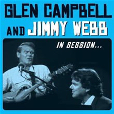 Glen Campbell &amp; Jimmy Webb - In Session (CD+DVD)