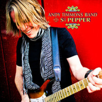 Andy Timmons - Plays SGT. Pepper (Digipack)