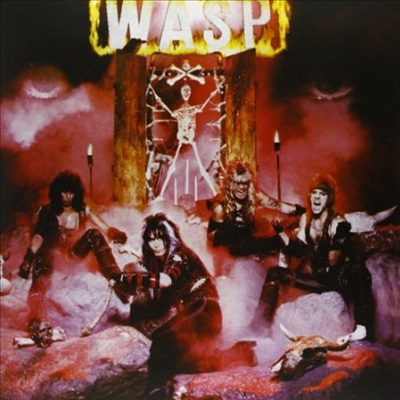 W.A.S.P. - W.A.S.P. (180g Heavyweight Vinyl LP)(LP 커버 보호용 비닐 증정)