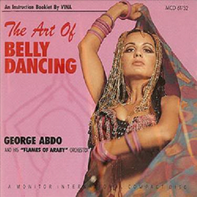 George Abdo &amp; His Flames Of Araby Orchestra - The Art Of Belly Dancing (CD)