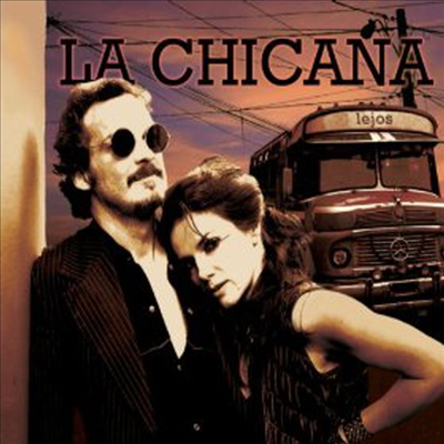 La Chicana - Lejos (CD)