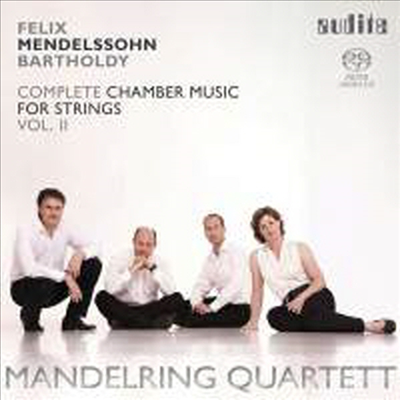 멘델스존: 현을 위한 실내악 작품 2집 (Mendelssohn: Complete Chamber Music for Strings Vol.2) (SACD Hybrid) - Mandelring Quartett