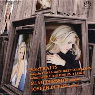 로베르트 &amp; 클라라 슈만 : 가곡집 (Clara and Robert Schumann : Portraits) (SACD Hybrid) - Miah Persson