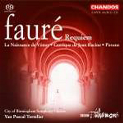 포레 : 레퀴엠, 라신 찬가, 비너스의 탄생, 파반느 (Faure : Requiem, La Naissance De Venus, Cantique De Jean Racine, Pavane) (SACD) - Yan Pascal Tortelier