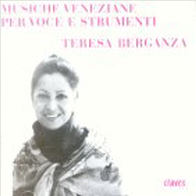 테레사 베르간자 - 베네치아의 성악 (Teresa Berganza - Musiche Veneziane para Voce)(CD) - Teresa Berganza