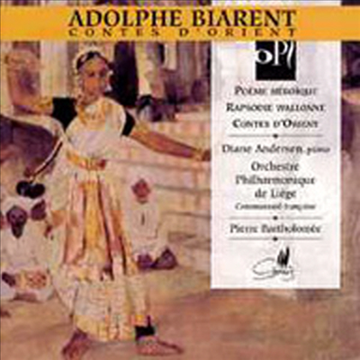 비아랑 : 피아노와 관현악을 위한 작품집 (Biarent : Poeme Heroique Pour Grand Orchestre, Rapsodie Wallonne Pour Piano Et Orchestre, Contes D&#39;Orient) - Diane Andersen