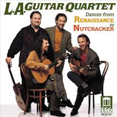 L.A. 기타 사중주단 - 르네상스에서 호두까기 인형까지의 춤곡 (L.A. Guitar Quartet - Dances From Renaissance To Nutcracker)(CD) - L.A. Guitar Quartet