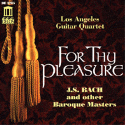 L.A. 기타 사중주단 - 바로크 작품집 &#39;당신의 즐거움을 위하여&#39; (L.A. Guitar Quartet - For Thy Pleasure)(CD) - L.A. Guitar Quartet