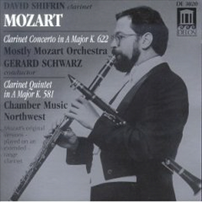 모차르트 : 클라리넷 협주곡, 클라리넷 오중주 (Mozart : Clarinet Concerto K.622, Clarinet Quintet K.581)(CD) - David Shifrin