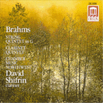 브람스 : 클라리넷 오중주, 현악 오중주 (Brahms : Clarinet Quintet, String Quintet No.2 Op.111)(CD) - Chamber Music Northwest