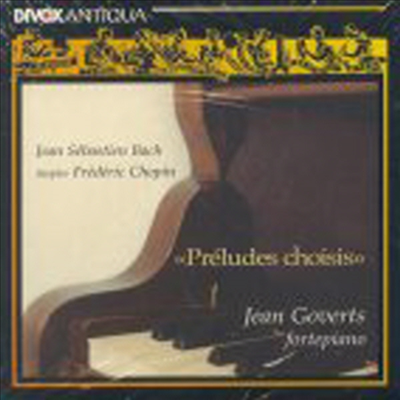 바흐 : 평균율 클라비어 전주곡, 쇼팽 : 전주곡 (Bach : The Well-tempered Clavier Preludes, Chopin : Preludes Op.28)(CD) - Jean Goverts