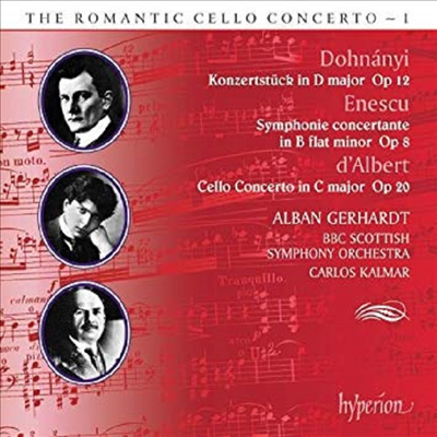 로맨틱 첼로 협주곡 시리즈 1권 - 도흐나니, 에네스쿠, 알베르 (Romantic Cello Concerto Vol.1 - Dohnanyi, Enescu, D'Albert)(CD) - Alban Gerhardt