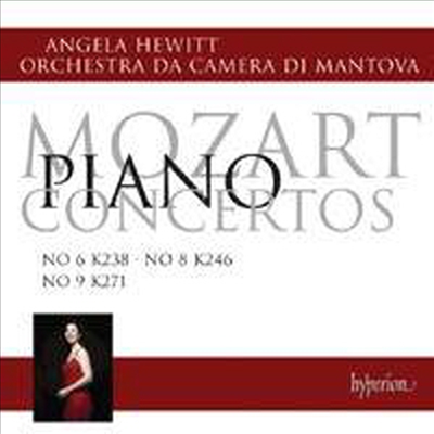 모차르트 : 피아노 협주곡 6번, 8번 &amp; 9번 (Mozart : Piano Concertos Nos. 6, 8 &amp; 9)(CD) - Angela Hewitt