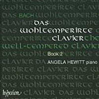 바흐 : 평균율 클라비어 곡집 제2권 (Bach : The Well-Tempered Clavier Book2 BWV870 - 893) (2CD) - Angela Hewitt
