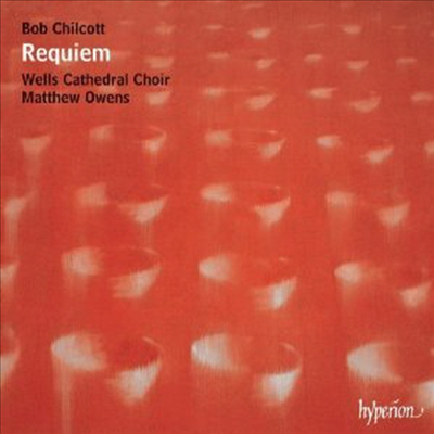 밥 칠코트: 레퀴엠 (Bob Chilcott: Requiem) - Matthew Owens