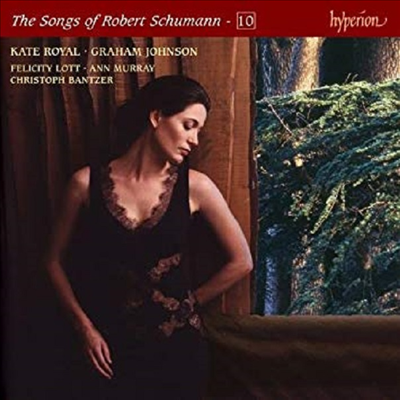 슈만: 가곡집 10권 (Schumann: Lieder, Vol. 10)(CD) - Kate Royal
