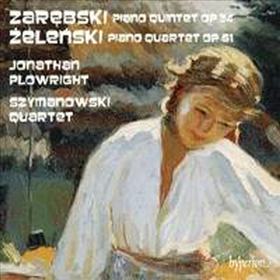 자렝브스키: 피아노 오중주 &amp; 젤렌스키: 피아노 사중주 (Zarebski: Piano Quintet Op.34 &amp; Zelenski: Piano Quartet Op. 61)(CD) - Jonathan Plowright