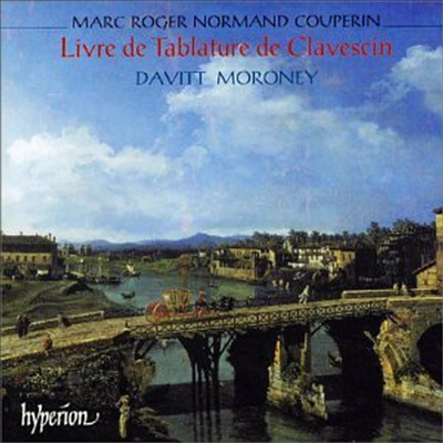 쿠프랭 : 하프시코드 작품집 (Couperin : Livre de tablature de clavecin)(CD) - Davitt Moroney