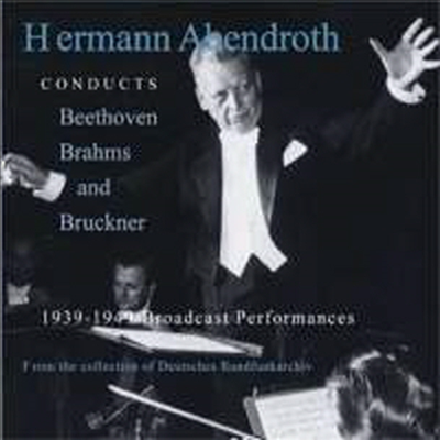 브람스: 교향곡 2번 & 베토벤, 브루크너: 교향곡 8번 (Brahms: Symphony No.2 & Beethoven, Bruckner: Symphony No.8) (2CD) - Hermann Abendroth