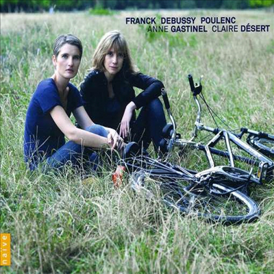 프랑크, 드뷔시, 풀랑크 : 첼로 소나타 (Cello Sonatas by Franck, Debussy &amp; Poulenc)(CD) - Anne Gastinel