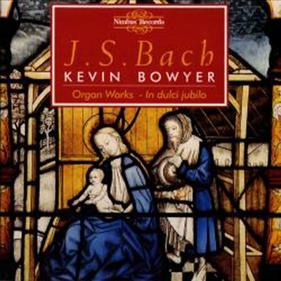 바흐 : 오르간 작품 2집 (Bach : Complete Works for Organ, Vol. 2) - Kevin Bowyer