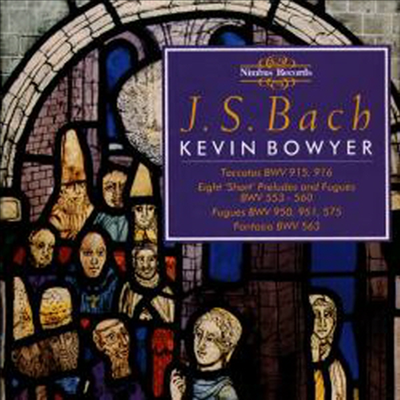 바흐 : 오르간 작품 4집 (Bach : Complete Works for Organ, Vol. 4)(CD) - Kevin Bowyer