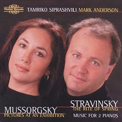 스트라빈스키: 봄의 제전, 무소르그스키: 전람회의 그림 - 두 대의 피아노 연주반 (Stravinsky: Rite Of Spring, Mussorgsky: Pictures At An Exhibition - Music for Two Pianos)(CD) - Tamriko Siprashvili