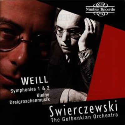 쿠르트 바일 : 교향곡 1, 2번, 서푼짜리 오페라 조곡 (Kurt Weill : Symphonies No.1 &amp; 2, Suite &#39;Dreigroschenoper&#39;)(CD) - Michel Swierczewski