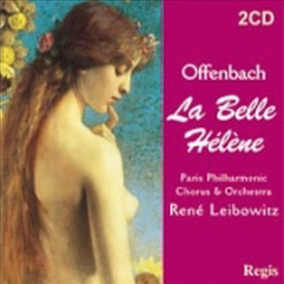 오펜바흐 : 오페라타 '아름다운 엘렌', 샤브리에 : 오페라타 '별' - 하이라이트 (Offenbach : La Belle Helene, Chabrier : L'etoile - Highlights) (2CD) - Rene Leibowitz
