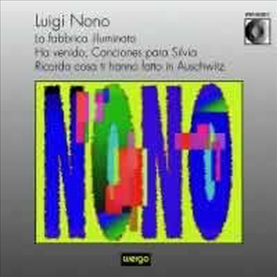 루이지 노노: 빛의 공장, 다가옴-실비아를 위한 노래, 아우슈비츠 사건의 기억 (Nono-Works for Soprano and Orchestra) (1992)(CD) - Guilio Bertola