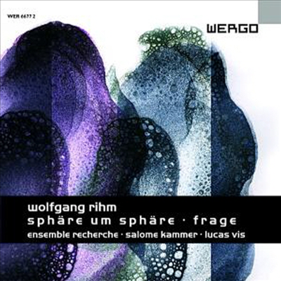 볼프강 림: 구의 구, 프라게 (Rihm: Sphare um Sphare, Frage)(CD) - Salome Kammer