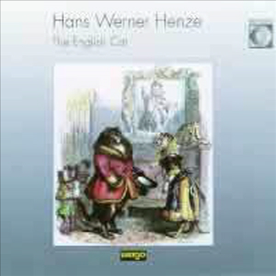 한스 베르너 헨체 : 오페라 '영국 고양이' (Henze : The English Cat) (2CD) - Markus Stenz