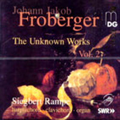 Froberger : The Unknown Works Vol.2 (CD) - Siegbert Rampe