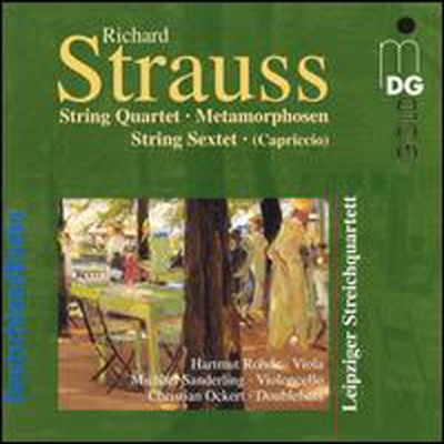 R. 슈트라우스: 현악 사중주, 메타모르포젠, 현악 육중주 (R. Strauss: String Quartet, Metamorphosen, String Sextet (Capriccio)(CD) - Leipziger Streichquartett